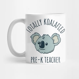 Pre-K Teacher Totally Koalafied Back to School Mug